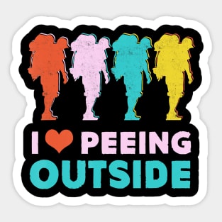 Camping Hiking Gift- I Love Peeing Outside- Hiker T-Shirt Sticker